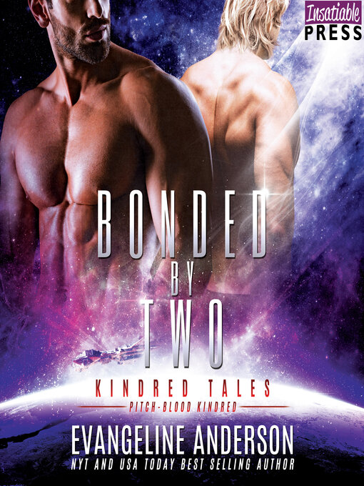 Title details for Bonded by Two by Evangeline Anderson - Available